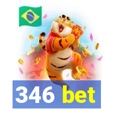 346 bet